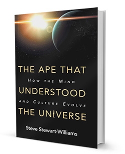 The Ape that Understood the Universe
