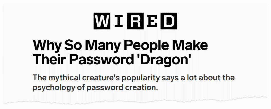 Why So Many People Make Their Password 'Dragon